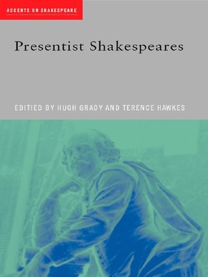 cover image of Presentist Shakespeares